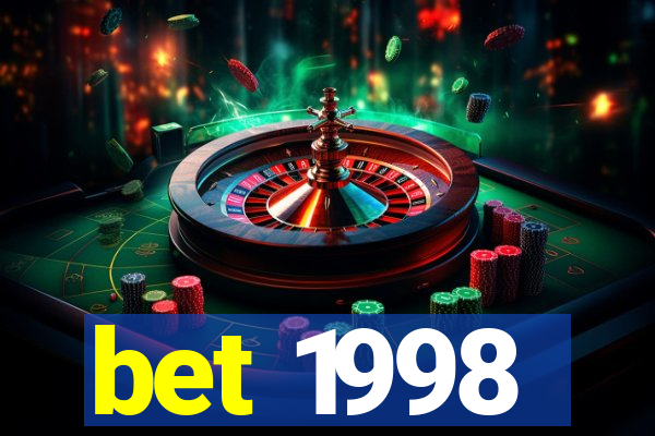 bet 1998